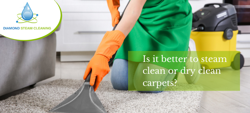 Is it better to steam clean or dry clean carpets?