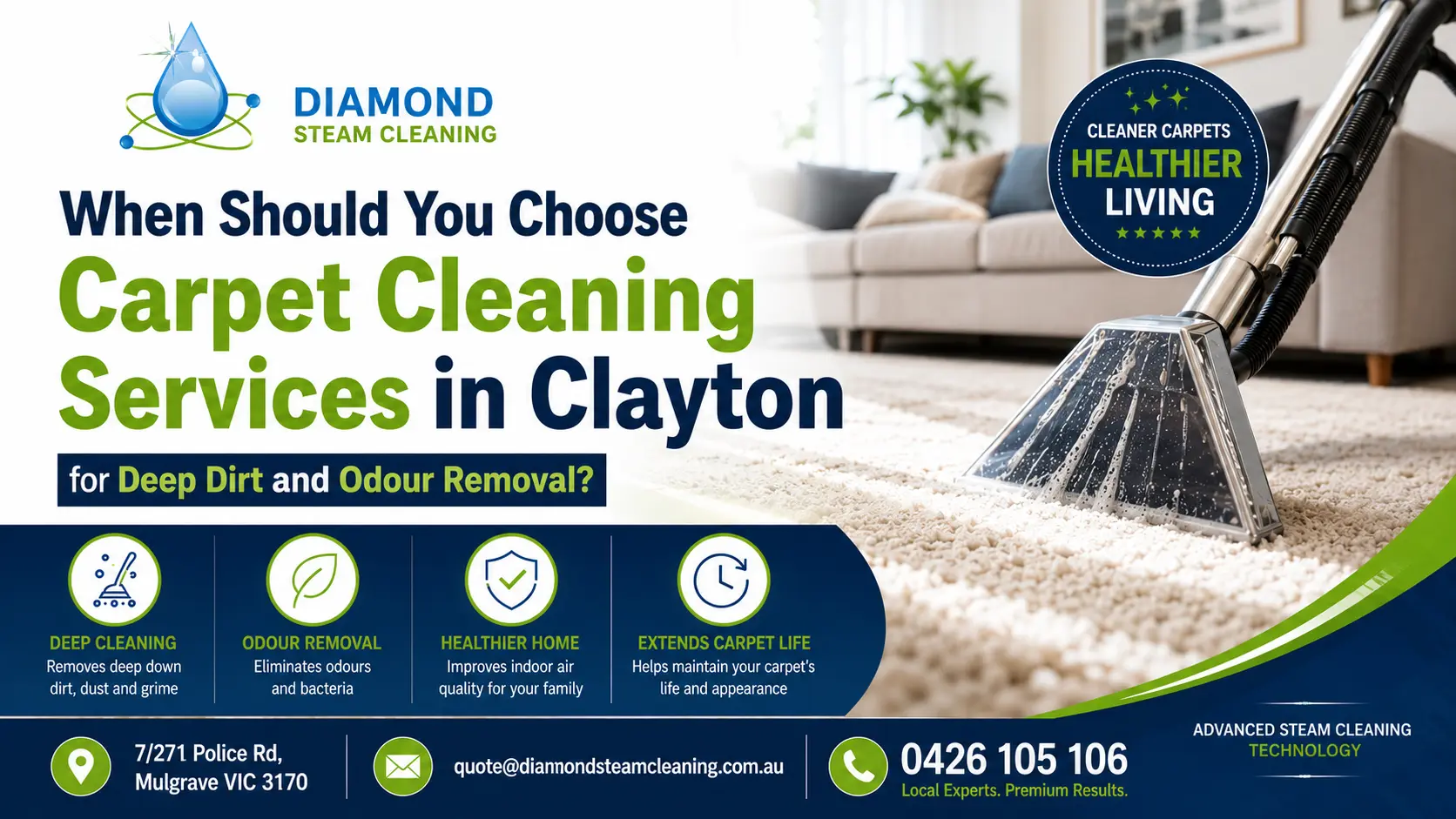 When Should You Choose Carpet Cleaning Services in Clayton for Deep Dirt and Odour Removal? 1 Professional Carpet Cleaning Services in Clayton by Diamond Steam Cleaning removing deep dirt, pet odours, stains, allergens, and bacteria from residential carpets using advanced steam cleaning technology.